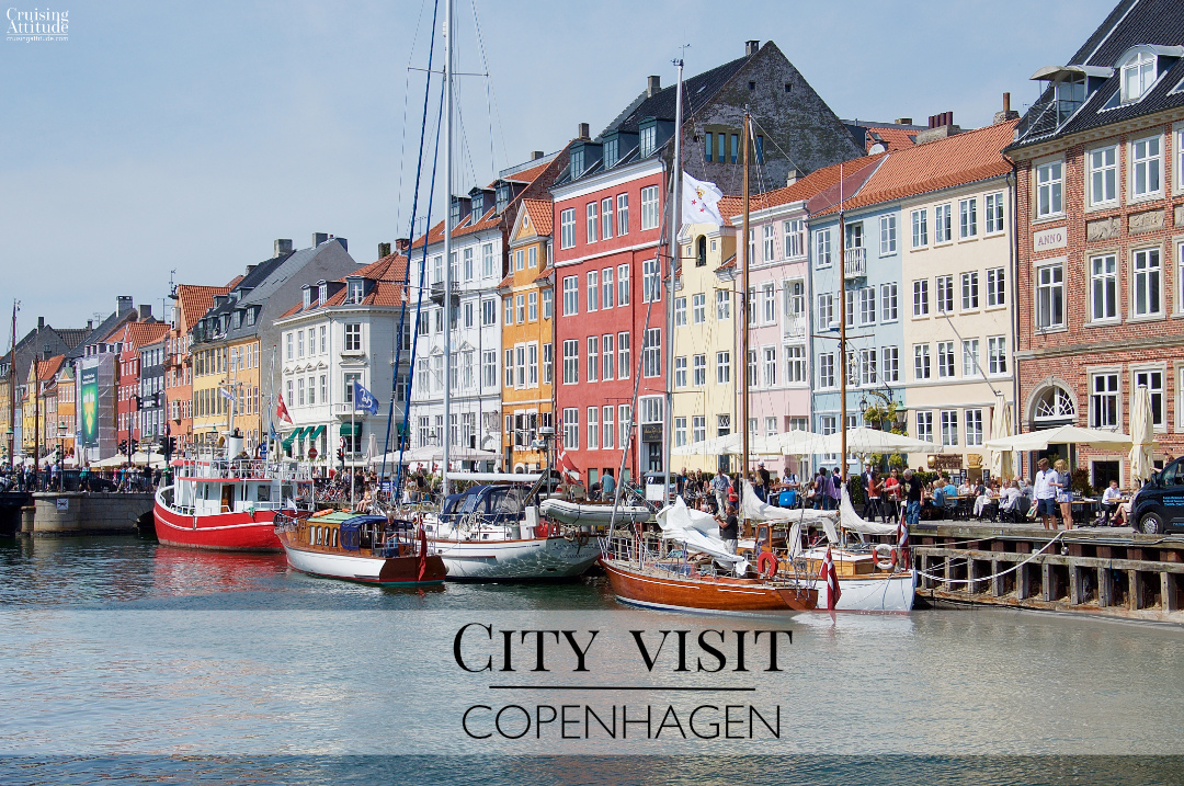 City Visit: Copenhagen | Cruising Attitude Sailing Blog - Discovery 55
